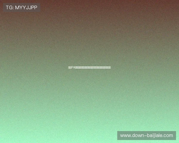 探索PA真人官网丰富多样的游戏类型满足不同玩家的娱乐需求 探索PA真人官网丰富多样的游戏类型满足不同玩家的娱乐需求